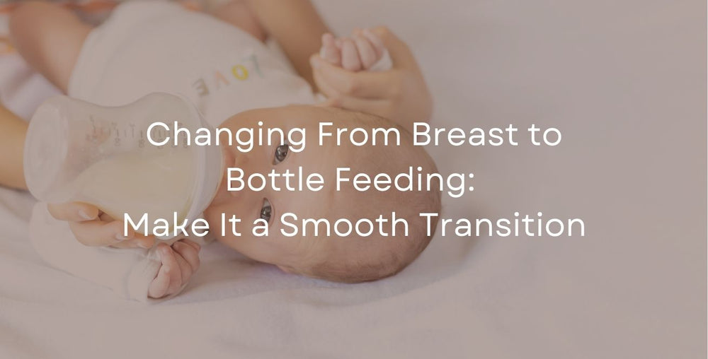 Changing From Breast to Bottle Feeding: Make It a Smooth Transition