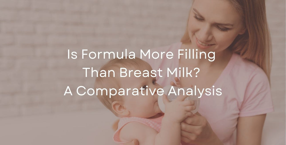 Is Formula More Filling Than Breast Milk? A Comparative Analysis