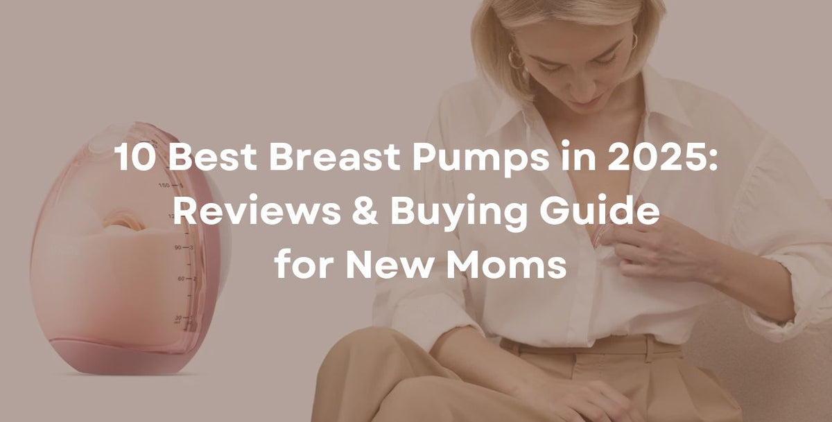 10 Best Breast Pumps in 2025: Reviews & Buying Guide for New Moms