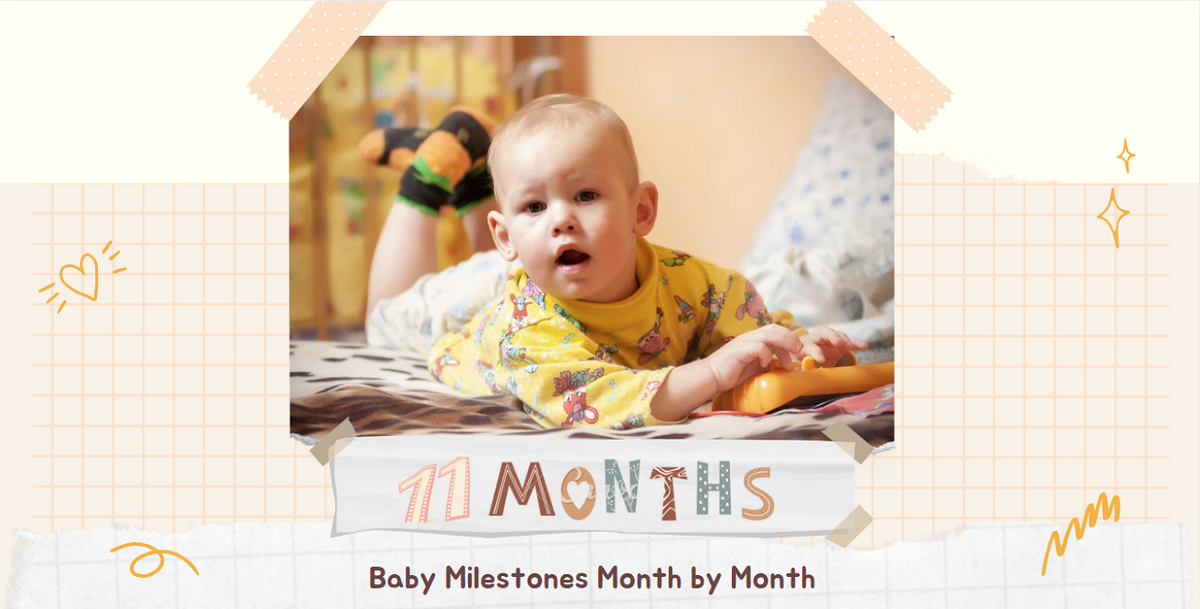 Exciting 11-Month-Old Milestones: What to Expect at This Stage