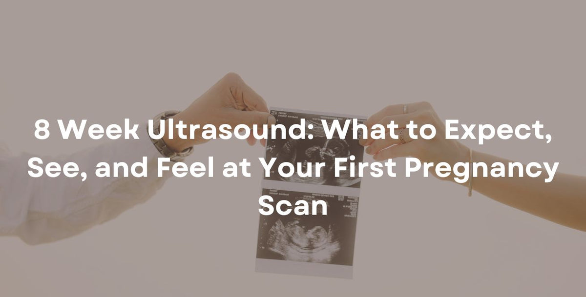 8 Week Ultrasound: What to Expect, See, and Feel at Your First Pregnancy Scan