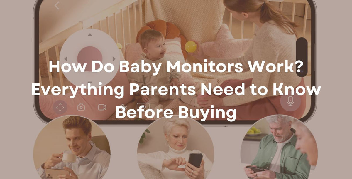 How Do Baby Monitors Work? Everything Parents Need to Know Before Buying
