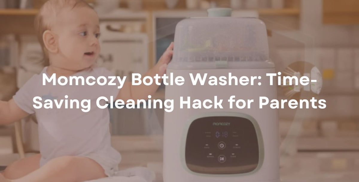 Momcozy Bottle Washer Time-Saving Cleaning Hack for Parents