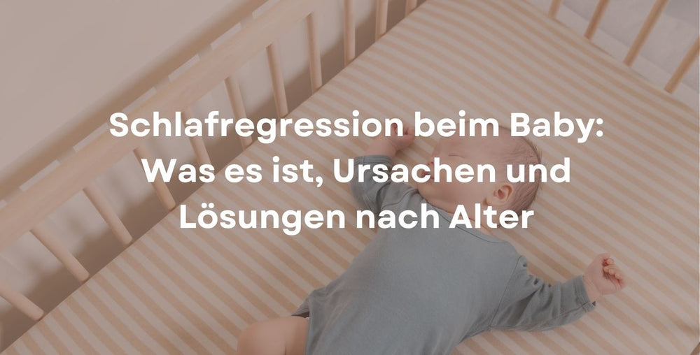 Schlafregression beim Baby: Was es ist, Ursachen und Lösungen nach Alter