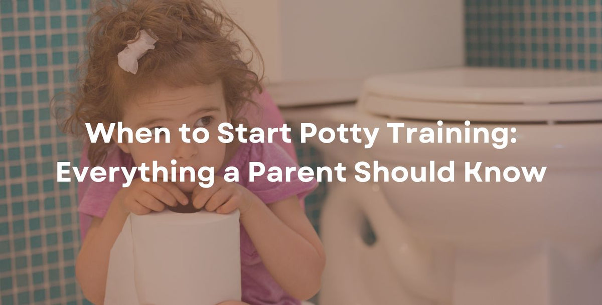 When to Start Potty Training: Everything a Parent Should Know