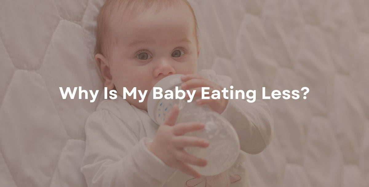 Why Is My Baby Eating Less?