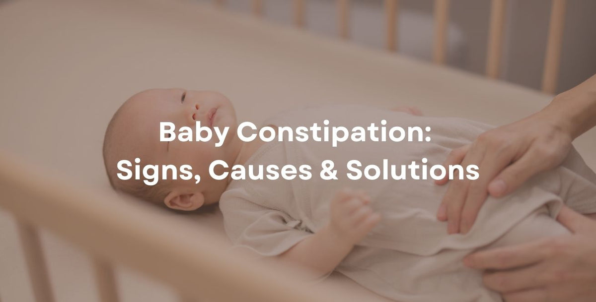 Baby Constipation: Signs, Causes & Solutions