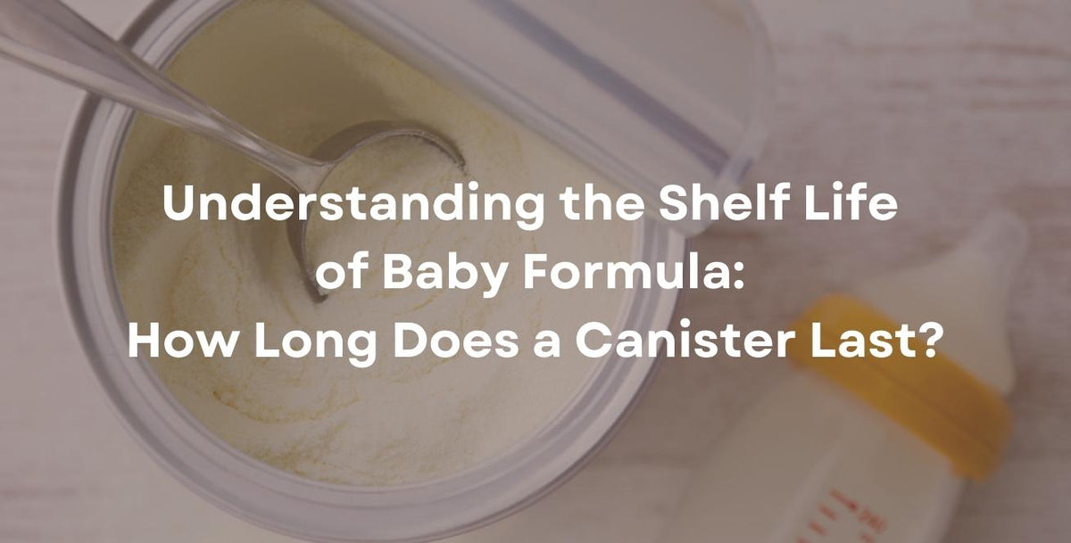 Understanding the Shelf Life of Baby Formula: How Long Does a Canister Last?